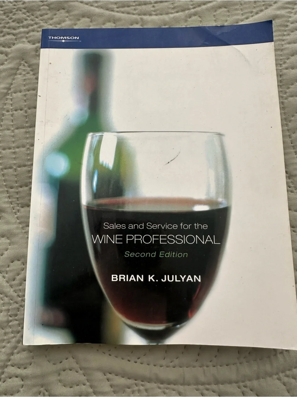 Sales and Service for the Wine Professional 2nd edition